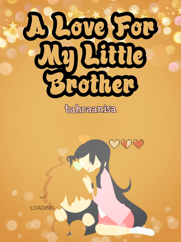 A Love For My Little Brother Book
