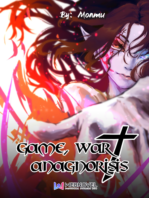 Game, War + Anagnorisis Book