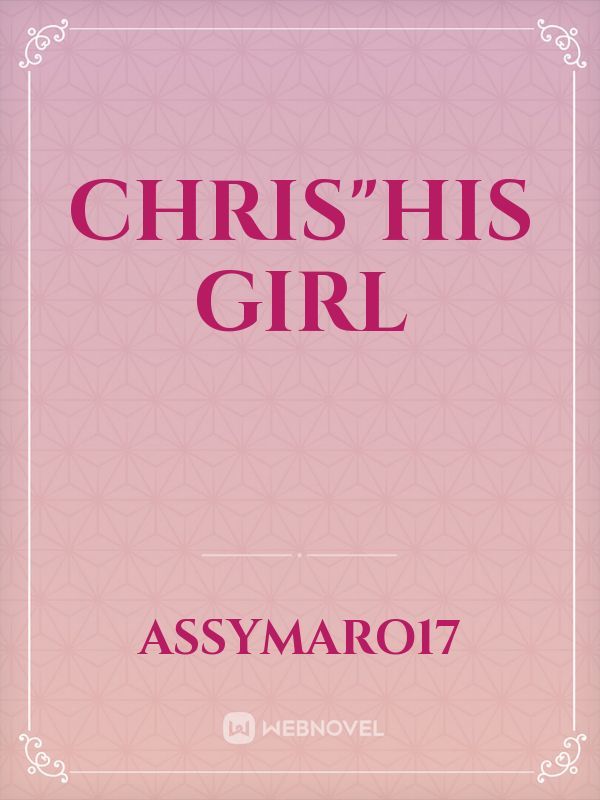 Chris"His Girl Book