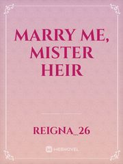 Marry Me, Mister Heir Book