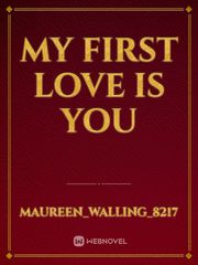 My first love Is you Book