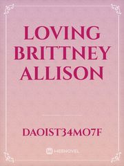Loving Brittney Allison Book