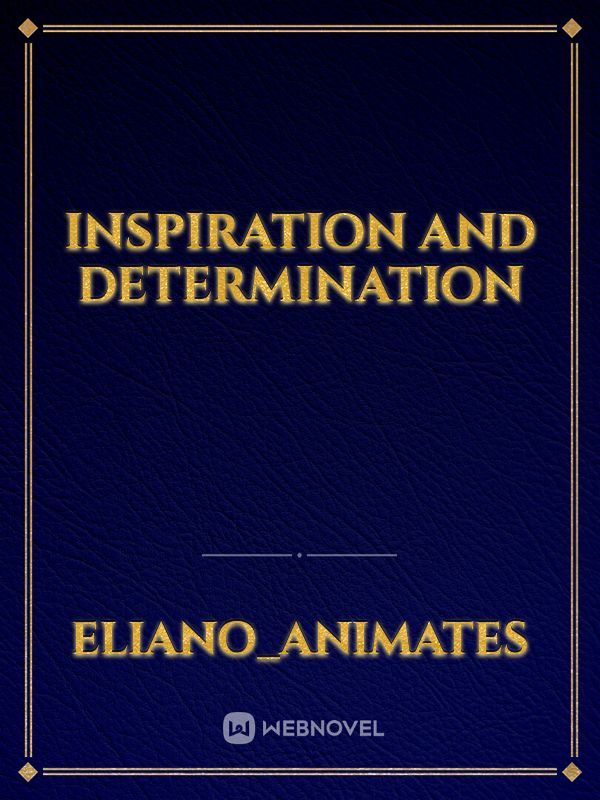 Inspiration And Determination Book