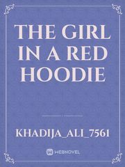 THE GIRL IN A RED HOODIE Book