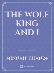The Wolf King and I Book