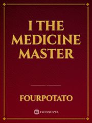 I The Medicine Master Book
