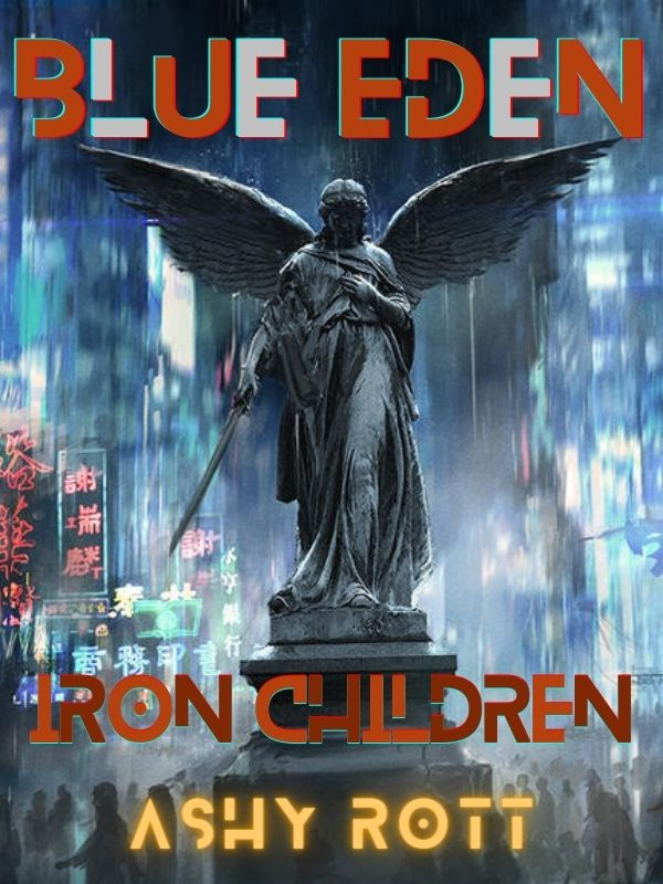Blue Eden: Iron Children