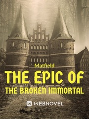 The Epic of the Broken Immortal Book