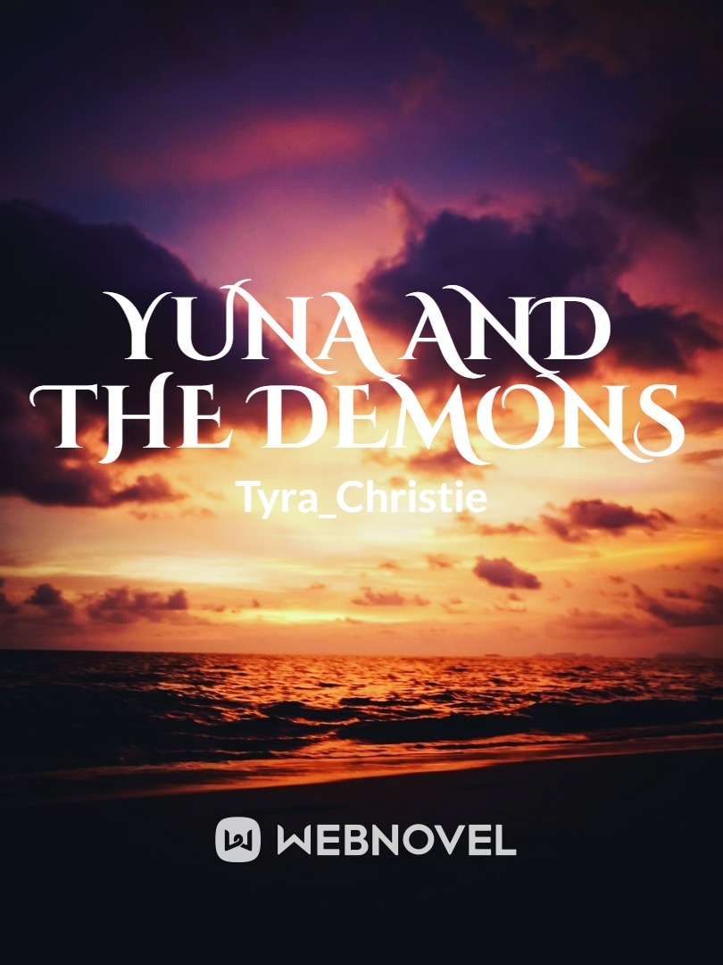 Yuna and the Demons
