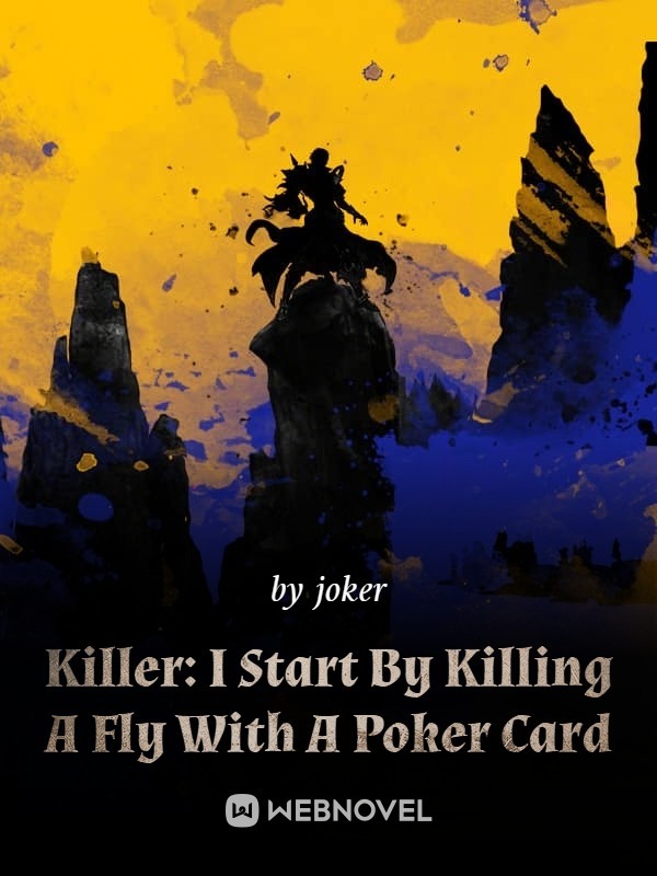 Killer: I Start By Killing A Fly With A Poker Card Book