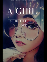 A girl'truth of her love' Book