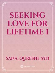seeking love for lifetime 1 Book
