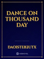 DANCE ON THOUSAND DAY Book