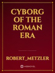 Cyborg of the Roman era Book