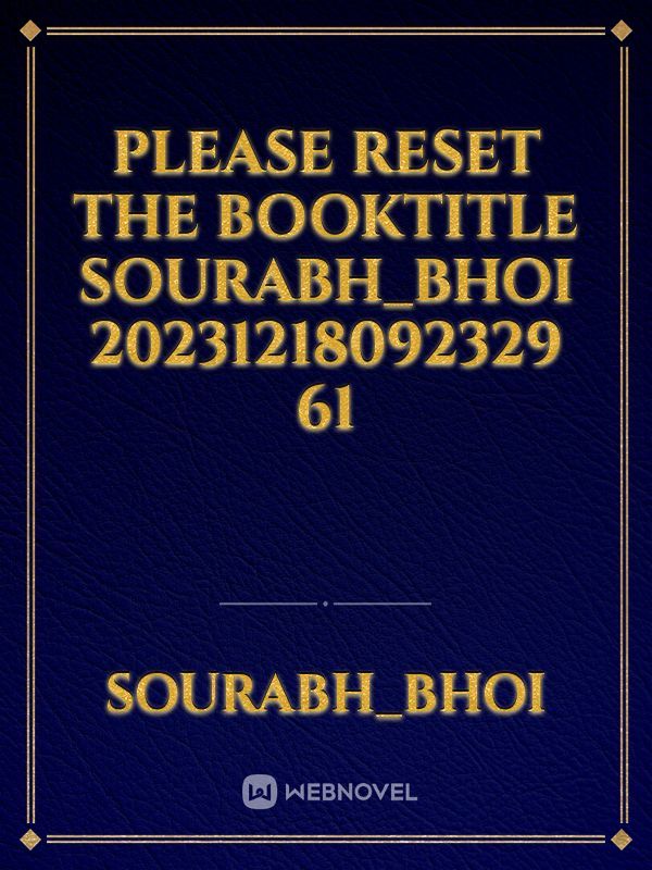please reset the booktitle Sourabh_bhoi 20231218092329 61 Book