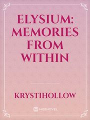 Elysium: Memories from within Book