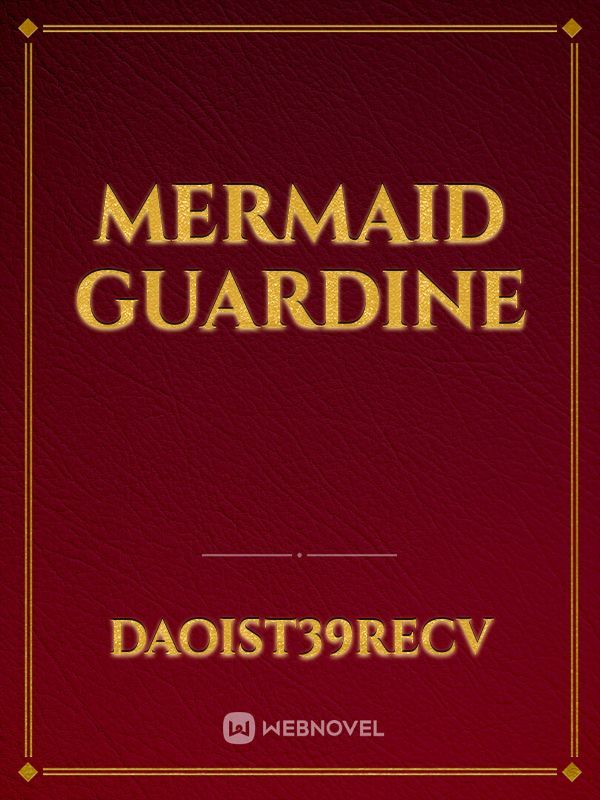 Mermaid guardine