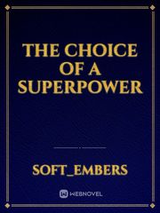 The Choice Of A SuperPower Book