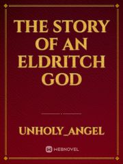 The Story of an Eldritch God Book