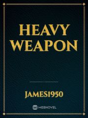 Heavy weapon Book
