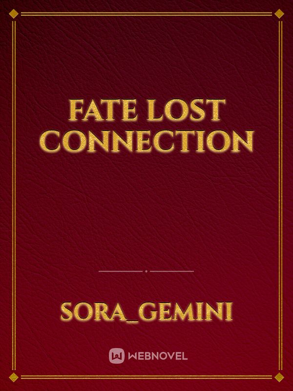 Fate/Lost Connection