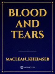 Blood And Tears Book
