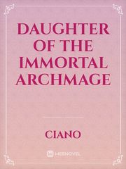 daughter of the immortal archmage Book