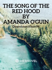 The Song of the Red Hood 

by Amanda O'Guin Book