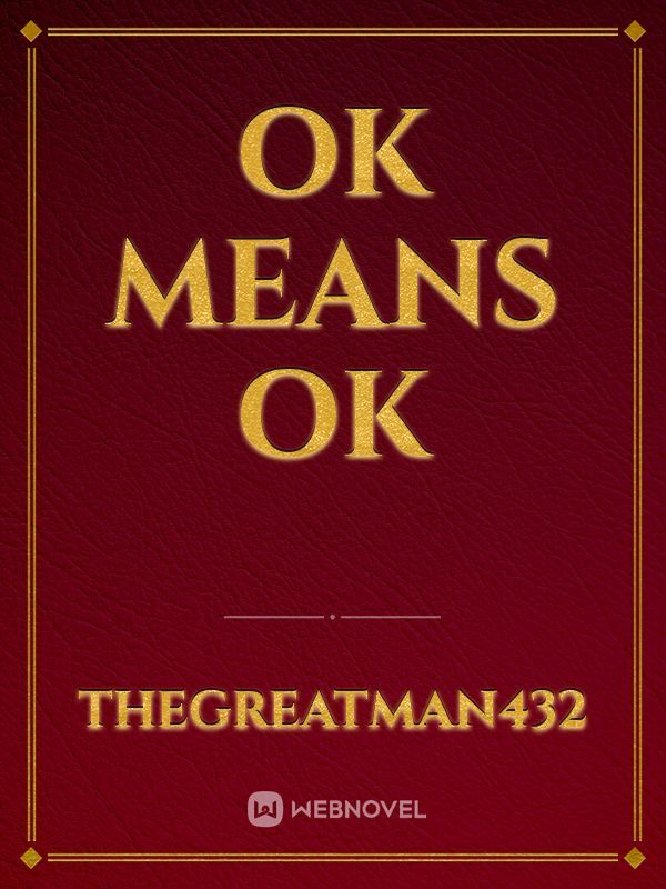 ok means ok Book