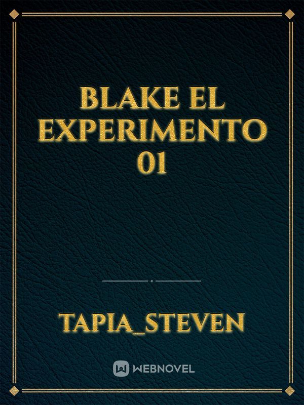 Blake El Experimento 01 Book