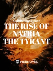 The Rise Of Natria The Tyrant Book
