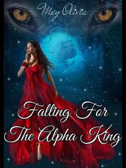 Falling For The Alpha King Book