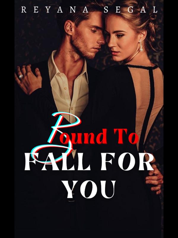 Bound To Fall For You Book