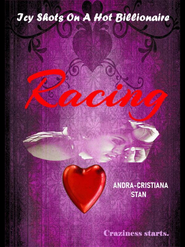 Icy Shots on a Hot Billionaire - Racing Book 1 Book