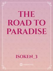 THE ROAD TO PARADISE Book
