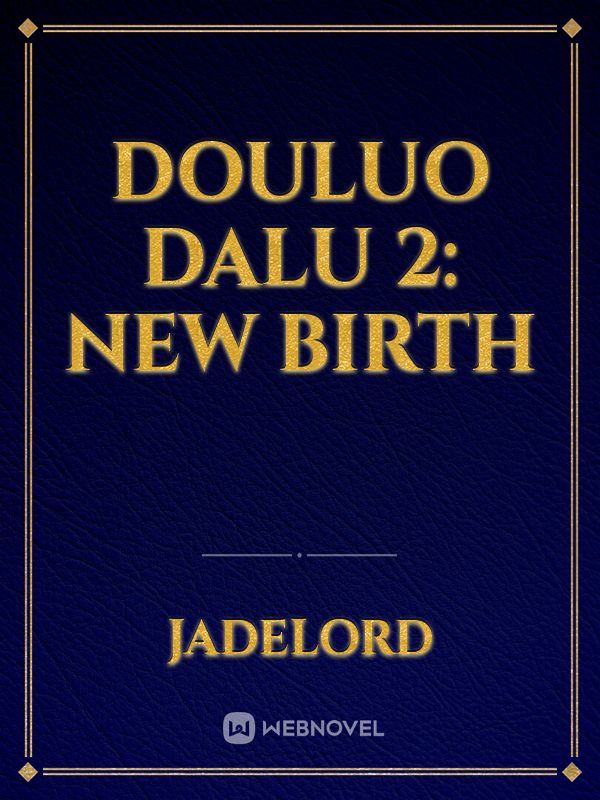 Douluo Dalu 2: New Birth Book