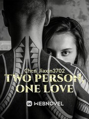 TWO PERSON, ONE LOVE Book