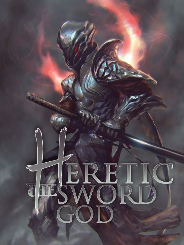 The Heretic Sword God