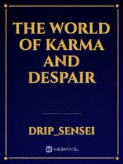 The world of Karma and Despair Book