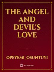THE ANGEL AND DEVIL'S LOVE Book