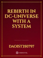 Rebirth in Dc-Universe with a System Book