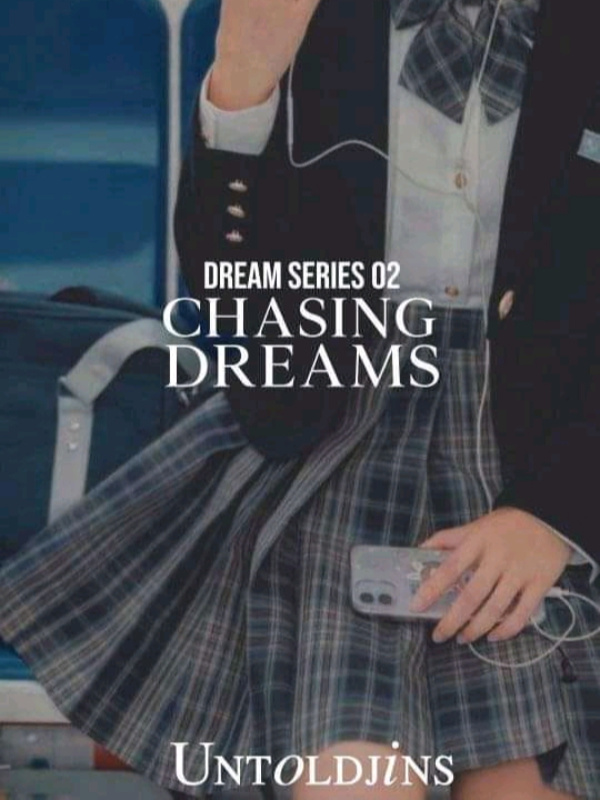 Chasing Dreams (Dream Series 2)