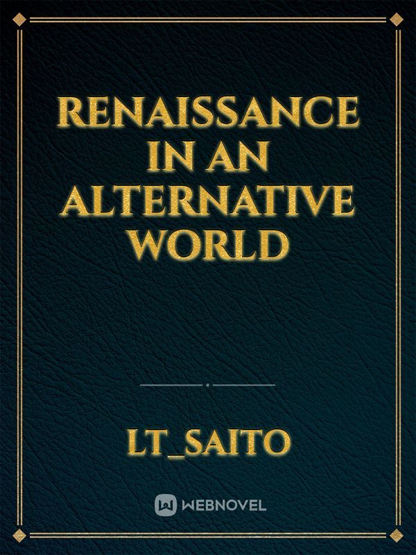 Renaissance in an alternative world Book