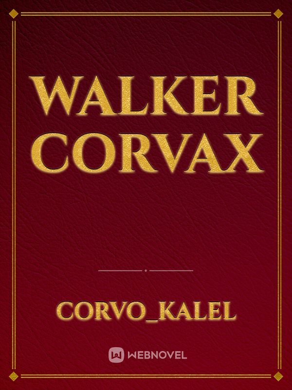 Walker Corvax Book