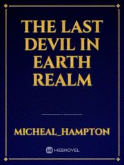 The Last Devil In Earth realm Book