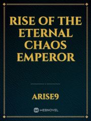 Rise of the Eternal chaos Emperor Book