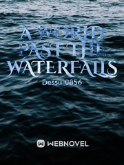 A world past the waterfalls Book