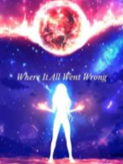 Where It All Went Wrong Book
