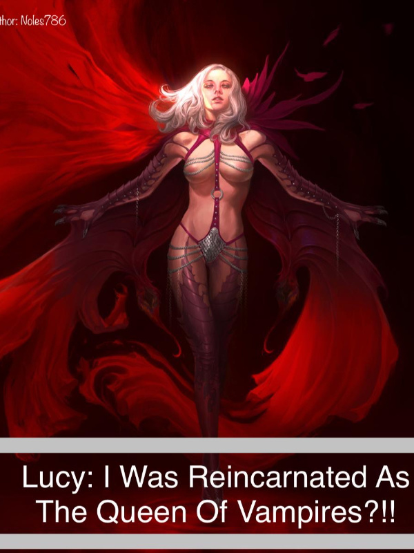 Lucy: I Was Reincarnated as The Queen of Vampires? Book