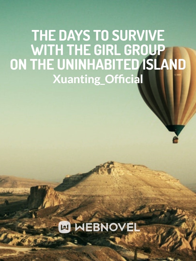 The Days to Survive with the Girl Group on the Uninhabited Island